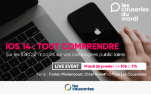 Bannière promotionnelle pour un événement en direct sur l'impact d'iOS 14 sur le taux de conversion e-commerce, avec une main tenant un téléphone, un ordinateur portable, et les détails de l'événement pour le 26 janvier, de 10 à 11 heures. Invité spécial : Florian Mariencourt.
